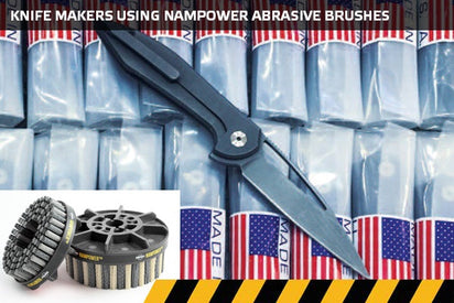 Knife Manufacturing with NamPower Disc Brushes