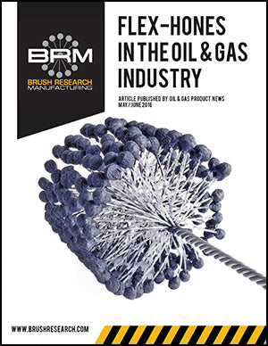 FLEX-HONE® In The Oil & Gas Industry 